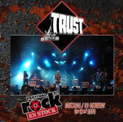 Trust : Rock en Stock 2009